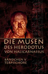Die Musen des Herodotus von Halicarnassus. Bändchen V. Terpsichore