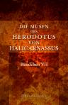 Die Musen des Herodotus von Halicarnassus. Bändchen VII. Polymnia
