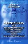 Verzeichniss der von der medicinischen Facultät zu Dorpat seit ihrer Gründung (1802-1892) veröffentlichten Schriften