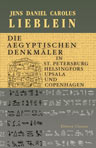 Die Ägyptischen Denkmäler in St. Petersburg, Helsingfors, Upsala und Copenhagen