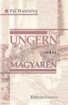 Die Ungern oder Magyaren
