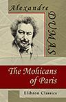The Mohicans of Paris. Translated and adapted by John Latey, jun