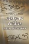 Gertrude and Eulalie: or, School-Day Friendships