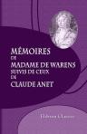 Mémoires de madame de Warens, suivis de ceux de Claude Anet