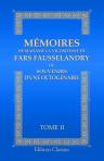 Mémoires de madame la vicomtesse de Fars Fausselandry, ou Souvenirs d'une octogénaire. Tome 2