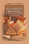 Sulla duplice redazione del documento italiano nel Medio Evo