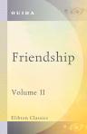 Friendship. Volume 2
