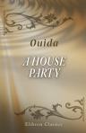 A House Party. A Story