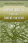 Shade Trees, Indigenous Shrubs, and Vines. Insects that Infest Them, by Emma A. Smith