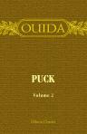 Puck. His Vicissitudes, Adventures, Observations, Conclusions, Friendships and Philosophies. Volume 2