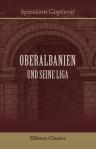 Oberalbanien und seine Liga