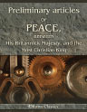Preliminary Articles of Peace, between His Britannick Majesty, and the Most Christian King. Signed at Versailles, the 20th of January, 1783