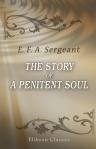 The Story of a Penitent Soul. Being the Private Papers of Mr. Stephen Dart