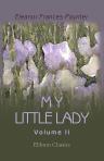 My Little Lady. In Two Volumes. Volume 2