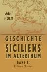 Geschichte Siciliens im Alterthum. Band II