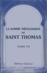 La Somme théologique de saint Thomas. Traduite intégralement en français, pour la première fois, avec des notes théologiques, historiques et philologiques par M. l'abbé Drioux. Tome 7