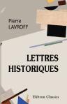 Lettres historiques. Traduit di russe par Marie Goldsmith. Bibliothèque d'histoire et de sociologie. 2