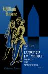 The Life of Lorenzo de' Medici, Called the Magnificent. Series: Collection of the classic English historians. Volume 1