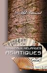 Nouveaux mélanges asiatiques, ou Recueil de morceaux de critique et de mémoires relatifs aux religions, aux sciences, aux coutumes, à l'histoire et à la géographie des nations orientales. Tome 1