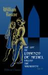 Illustrations, Historical and Critical, of The Life of Lorenzo de' Medici, Called the Magnificent. With an Appendix of Original and Other Documents. Volume 4