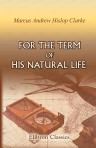 For the Term of His Natural Life