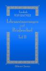 Lebenserinnerungen und Briefwechsel. Teil 2