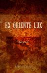 Ex Oriente lux. Band I