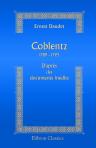 Coblentz. 1789 - 1793. D'après des documents inédits (Histoire de l'émigration)