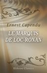Le Marquis de Loc-Ronan