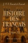 Histoire des Français. Tome 3
