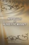 Nouvelles de Alfred de Musset. Les deux maîtresses. Emmeline. Le fils du Titien. Frédéric et Bernerette