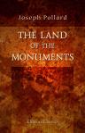 The Land of the Monuments. Notes of Egyptian Travel. With intrduction by the Rev. W. Wright