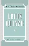Louis Quinze. Tome 1