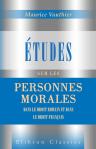 Études sur les personnes morales dans le droit romain et dans le droit français. Thèse d'agrégation