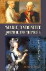 Marie Antoinette, Joseph II. und Leopold II. Ihr Briefwechsel. Herausgegeben von Alfred Ritter von Arneth