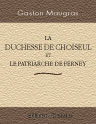 La duchesse de Choiseul et le Patriarche de Ferney
