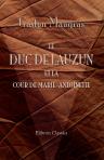 Le duc de Lauzun et la cour de Marie-Antoinette