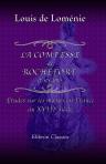 La comtesse de Rochefort et ses amis. Études sur les moeurs en France au XVIII-e siècle. Avec des documents inédits