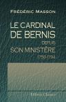 Le cardinal de Bernis depuis son ministère, 1758-1794. La suppression des Jésuites. Le schisme constitutionnel