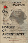 History of Ancient Egypt. Volume 1