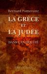 La Grèce et la Judée dans l'antiquité. Coup d'il sur la vie intellectuelle et morale des anciens grecs et hébreux. Part 1