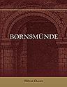 Bornsmünde. Fief de la famille Schoepping depuis 1499