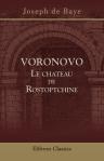 Voronovo. Le chateau de Rostoptchine
