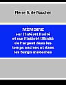 Mémoire sur l'intérêt limité et sur l'intérêt illimité de l'argent, dans les temps anciens et dans les temps modernes. Précédé d'une dissertation politique relative aux écrits licencieux