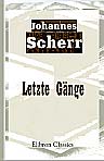 Letzte Gänge