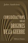 Considérations sur les origines de la guerre
