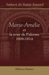 Marie-Amélie et la cour de Palerme. 1806-1814