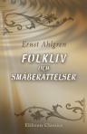Folkliv och småberättelser