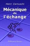 Mécanique de l'échange