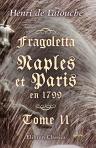 Fragoletta. Naples et Paris en 1799. Tome 2